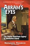 Abrams Eyes: The Native American Legacy of Nantucket Island