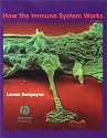How the Immune System Works (How It Works) (2nd Edition)