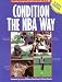 Condition the NBA Way: 14 Leading Strength and Conditioning Coaches of the NBA