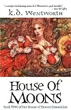 House of Moons (House of Moons Chronicles)