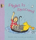 Piglet is Rescued (Winnie-the-Pooh Easy Readers S)