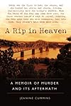 A Rip in Heaven: A Memoir of Murder And Its Aftermath