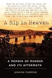 A Rip in Heaven: A Memoir of Murder And Its Aftermath