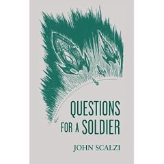 Questions for a Soldier