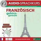 H&ouml;rbuch Französisch gehirn-gerecht: 1. Basis (Birkenbihl Sprachen)