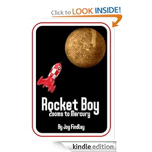 Rocket Boy Zooms to Mercury (Rocket Boy Adventure Series)