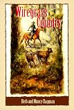 Wiregrass Country: A Florida Pioneer Story (Pioneer Series of Westerns , No 1) (Cracker Western)