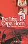The False Cape Horn and Connecting Chronicles