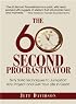 The 60-Second Procrastinator