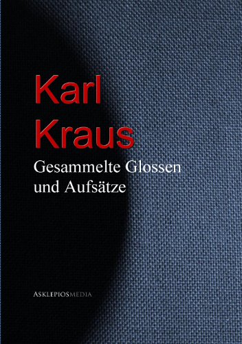 Gesammelte Glossen und Aufsätze (German Edition)