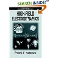 High-Field Electrodynamics (Pure and Applied Physics) by Frederic V. Hartemann