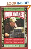 Moneymaker: How an Amateur Poker Player Turned $40 into $2.5 Million at the World Series of Poker