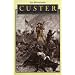 Custer: The Life of General George Armstrong Custer (Bison Book)