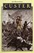 Books : Custer: The Life of General George Armstrong Custer (Bison Book)