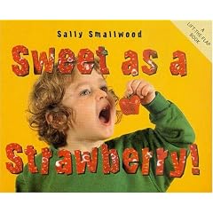 Sweet as a Strawberry (Things I Eat)