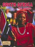 South Africa the People (Bobbie Kalman Book : the Lands, Peoples, and Cultures Series)