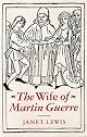Wife Of Martin Guerre