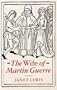 The Wife Of Martin Guerre