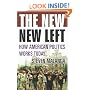 The New New Left: How American Politics Works Today