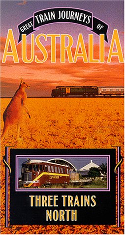Great Train Journeys of Australia: Three Trains [VHS]