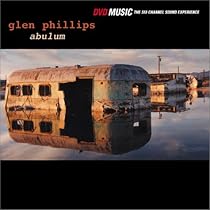 Glen Phillips - Abulum (DVD Audio)