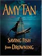 Saving Fish from Drowning