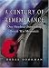 A Century of Remembrance: One Hundred Outstanding British War Memorials