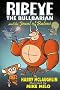 Ribeye the Bullbarian and the Jewel of Baloni