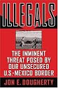 Illegals: The Imminent Threat Posed by Our Unsecured U.S.-Mexico Border