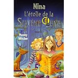 Nina. 1, L'�toile de la sixi�me lunepar Moony Witcher