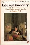Literary democracy : the declaration of cultural independence in America