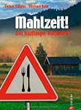 Mahlzeit!: Kluftingers Allg&auml;u-Kochbuch - Michael Kobr, Volker Kl&uuml;pfel