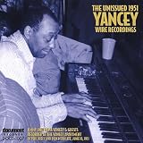 Private Party 1951: the Unissued Yancey Wire Recordings
