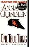 One True Thing: A Novel