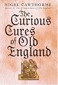 The Curious Cures of Old England