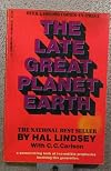 The Late Great Planet Earth
