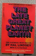 The Late Great Planet Earth