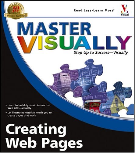 Master VISUALLY Creating Web Pages