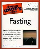 The Complete Idiot's Guide(R) to Fasting