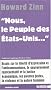 Nous, le Peuple des Etats-Unis... : Essai sur la libert� d'expression et l'anticommunisme, le gouvernement repr�sentatif et la justice �conomique, les guerres justes, la violence et la nature humaine