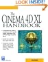 The Cinema 4D XL Handbook with CDROM (Graphic Series)