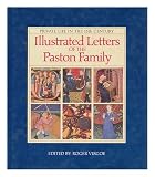 Illustrated letters of the Paston Family : Private life in the fifteenth century