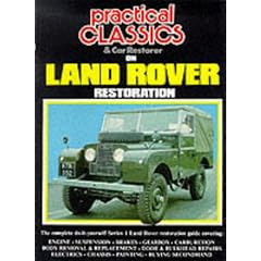 "Practical Classics and Car Restorer" on Land Rover Restoration (Restoration History Military)