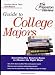 The Guide to College Majors: Deciding the Right Major and Choosing the Best School (Princeton Review Series)