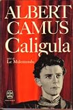 Caligula suivi de Le Malentendu: Nouvelles Versions [French Edition] (Le Livre de Poche, #1491)