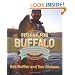Fishing for Buffalo: A Guide to the Pursuit and Cuisine of Carp, Suckers, Eelpout, Gar, and Other Rough Fish