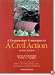 A Documentary Companion to A Civil Action (Revised Edition) (University Casebook)