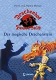 Drachenhof Feuerfels Band 2 - Der magische Drachenstein