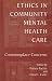 Ethics in Community Mental Health Care: Commonplace Concerns