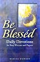 Be Blessed: Daily Devotions for Busy Wiccans and Pagans